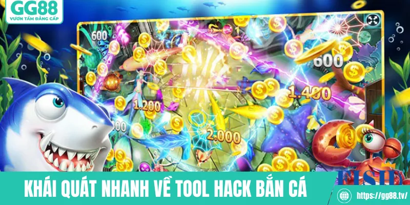 khái quát về tool hack bắn cá gg88